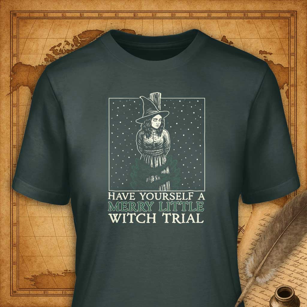 Have yourself a merry little witch trial T-Shirt-T-Shirt-My Store-Forest Green-S-Ink and Empire