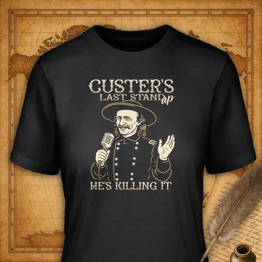 Custer's Last Stand-up T-Shirt-T-Shirt-My Store-Vintage Black-S-Ink and Empire