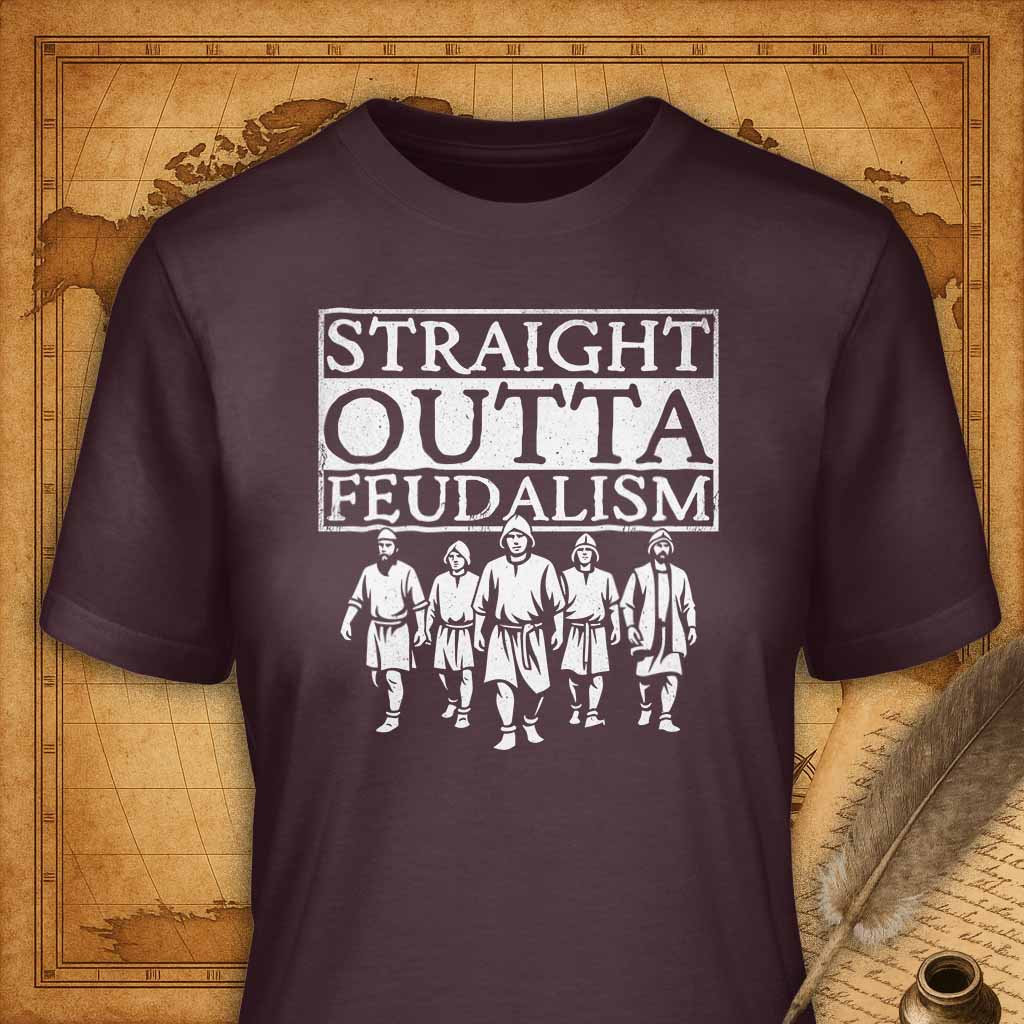 Straight Outta Feudalism T-Shirt-T-Shirt-My Store-Maroon-S-Ink and Empire