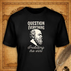 Question Everything T-Shirt-T-Shirt-My Store-Black-S-Ink and Empire