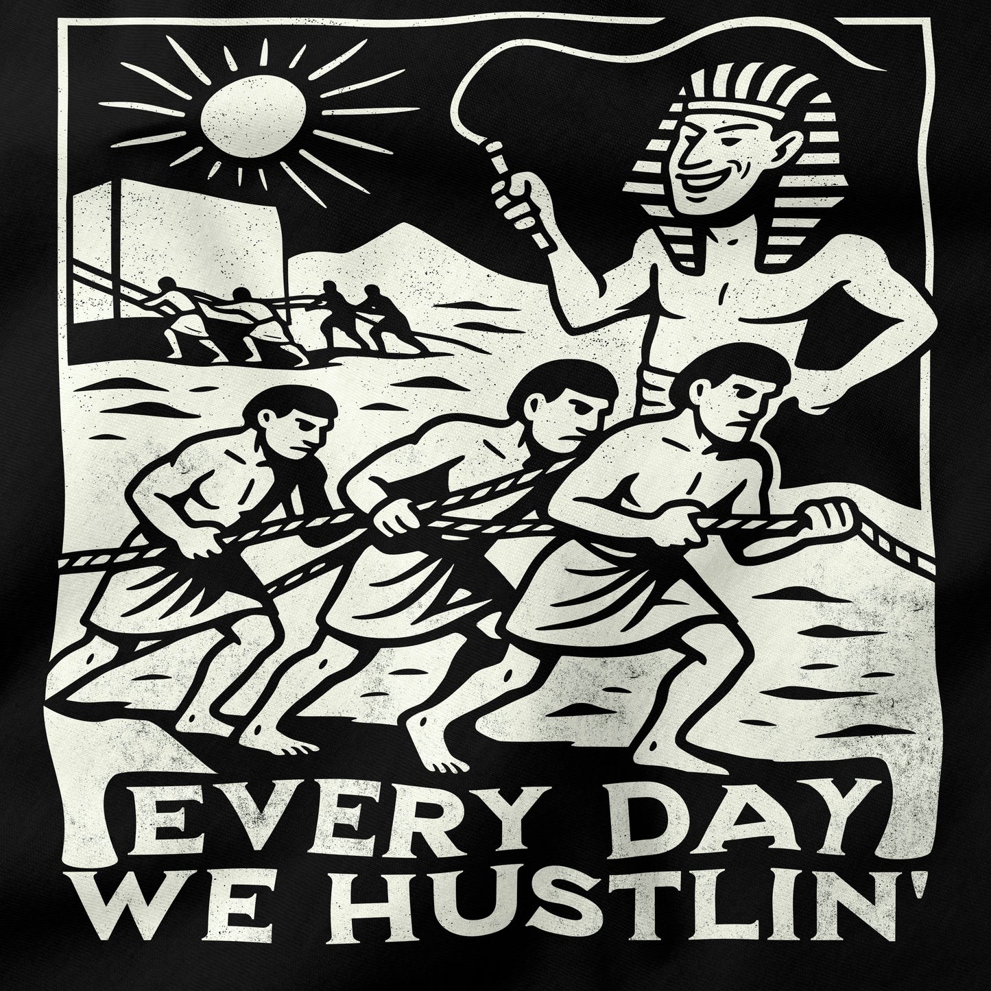 Every Day We Hustlin T-Shirt-T-Shirt-My Store-Ink and Empire