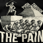 Push Through the Pain T-Shirt