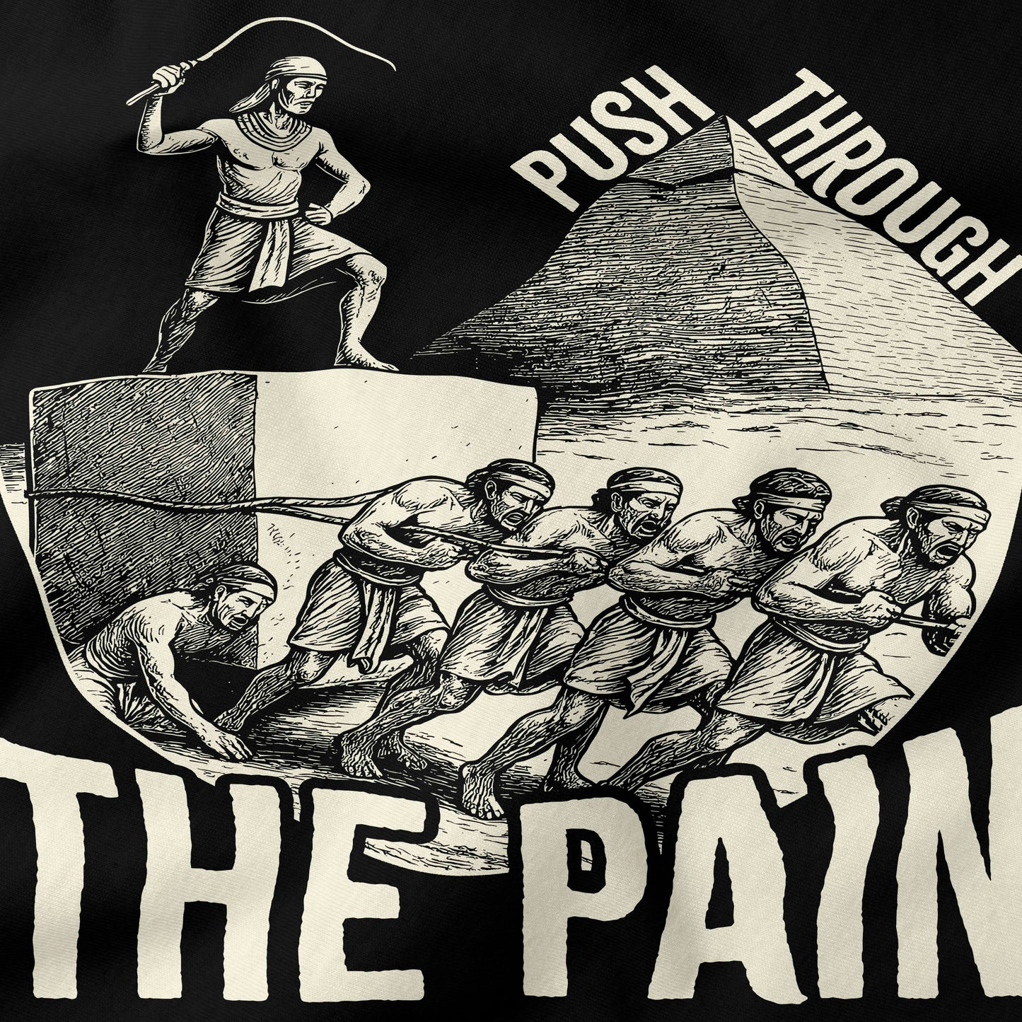 Push Through the Pain T-Shirt