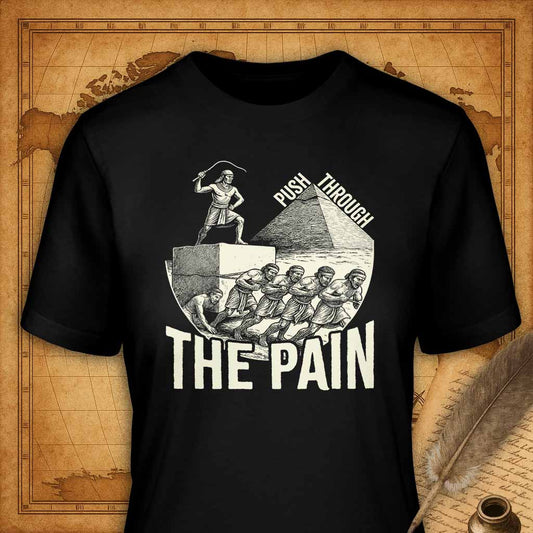 Push Through the Pain T-Shirt
