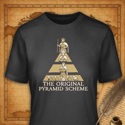 The Original Pyramid Scheme T-Shirt