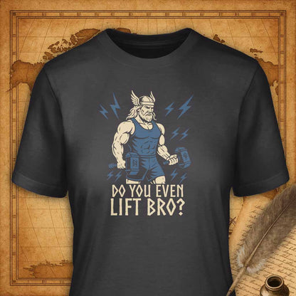 Do You Even Lift Bro Viking T-Shirt
