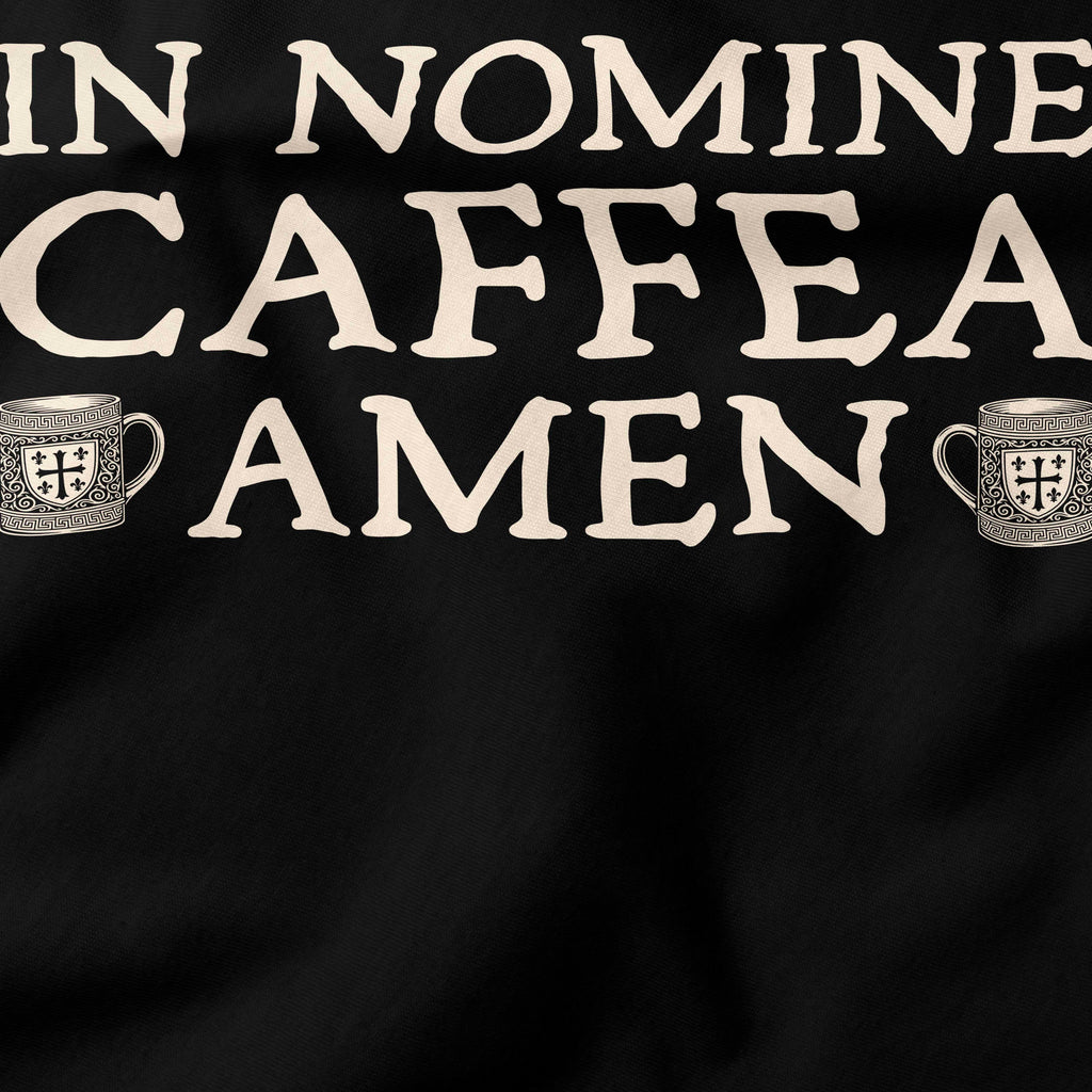 In Nomine Caffea Amen T-Shirt