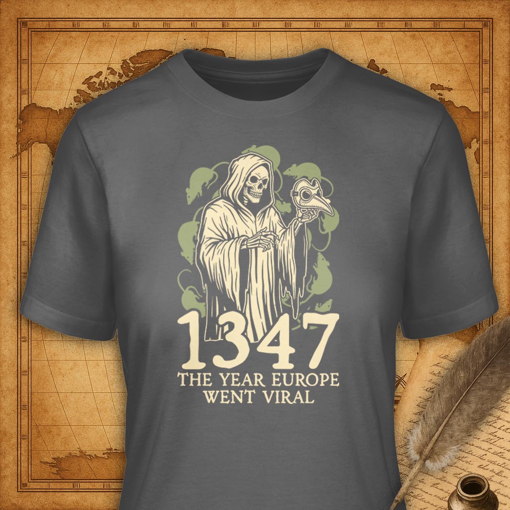 1347 The Year Europe Went Viral T-shirt