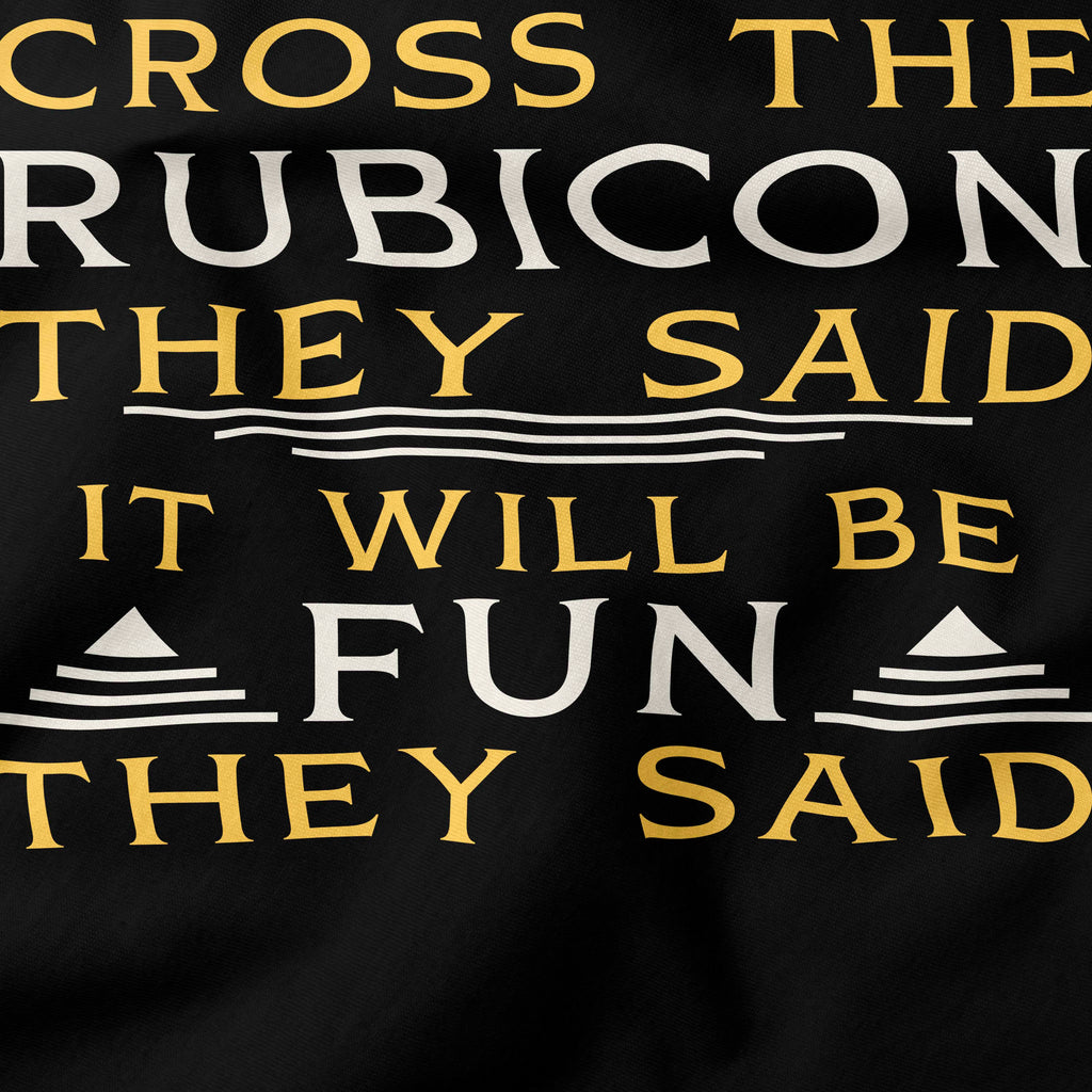 Cross the Rubicon T-Shirt