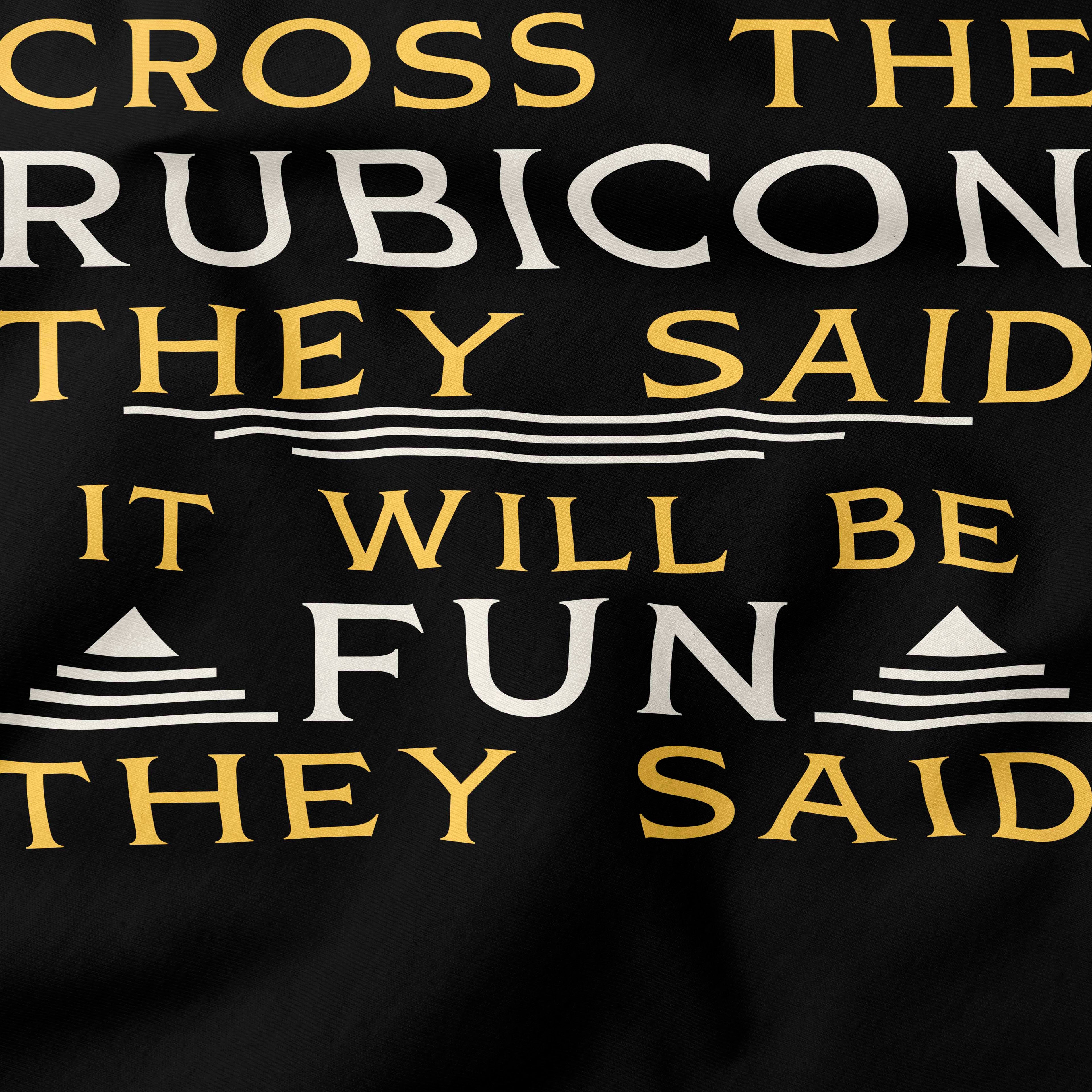 Cross the Rubicon T-Shirt