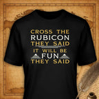 Cross the Rubicon T-Shirt