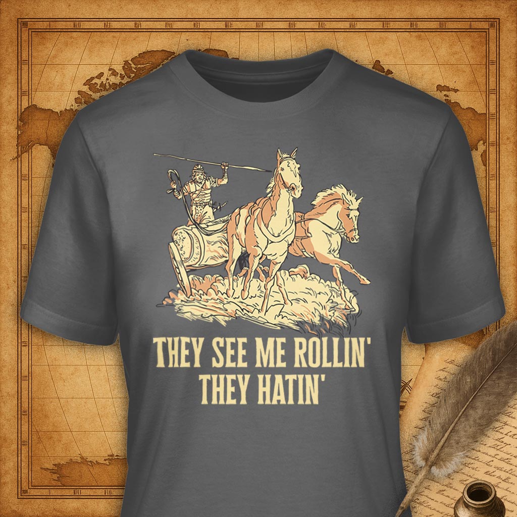 They see me rollin, they hatin' T-Shirt