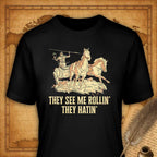 They see me rollin, they hatin' T-Shirt