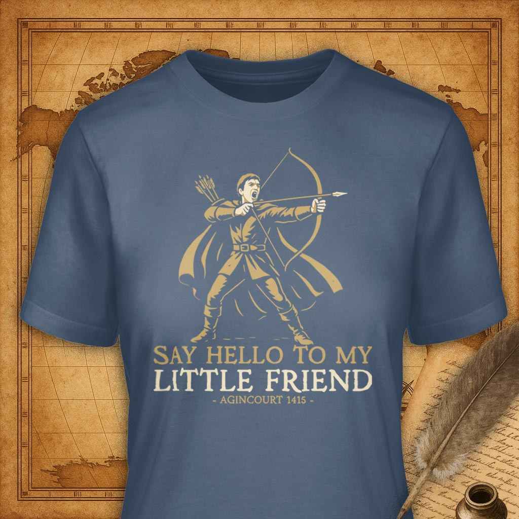 Say Hello to my little friend T-Shirt