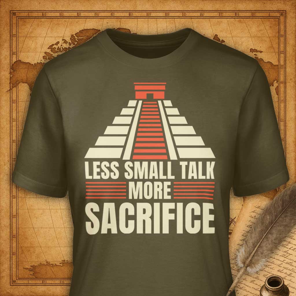 Less Talk More Sacrifice T-Shirt