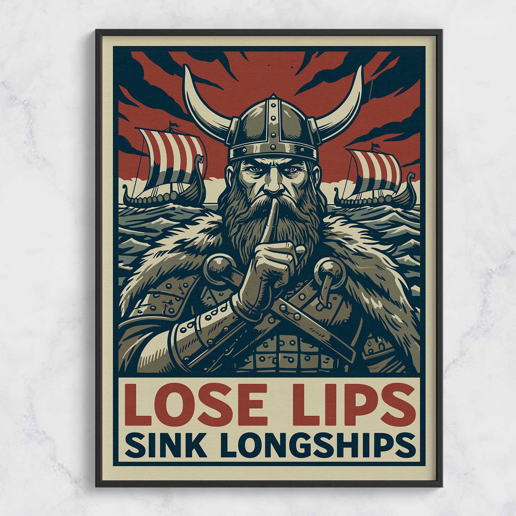 Lose lips sink longships