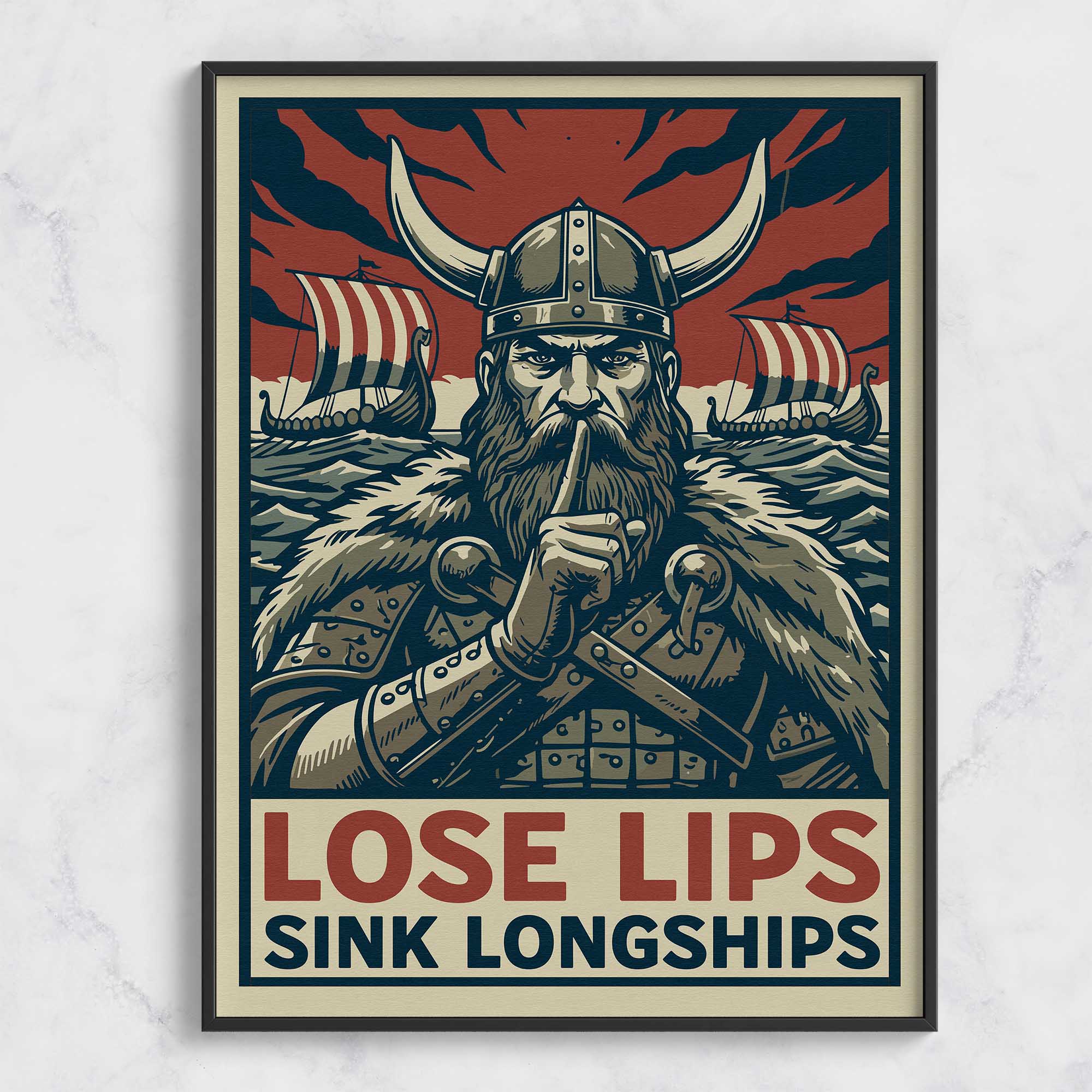 Lose lips sink longships