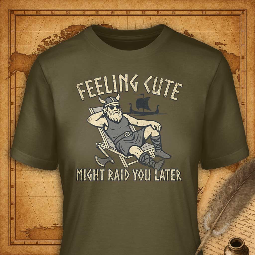Feeling cute might raid you later T-Shirt