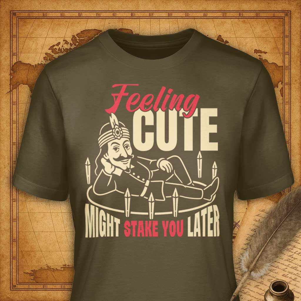 Feeling cute might stake you later T-Shirt
