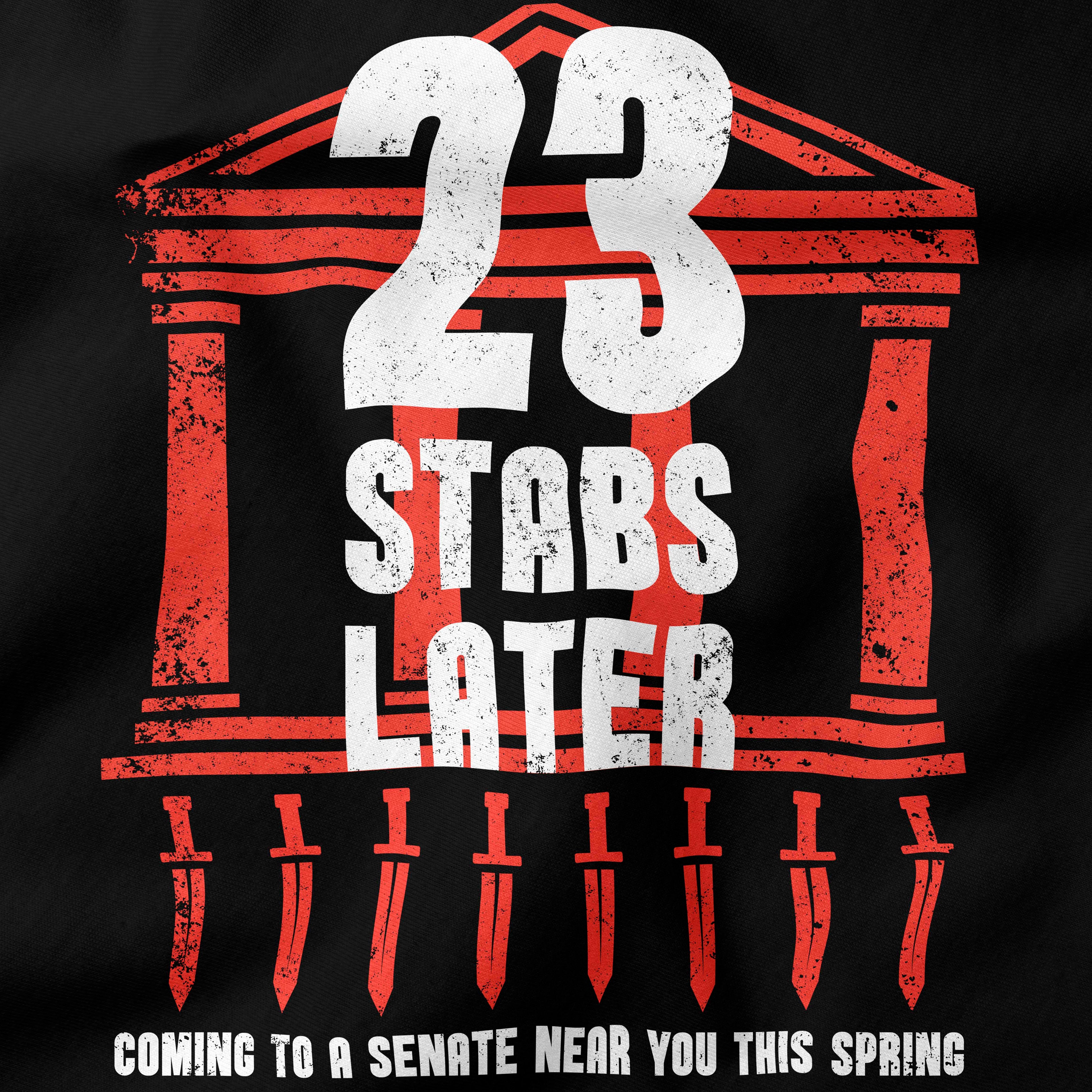 23 Stabs Later T-Shirt