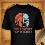 Roman in the streets | Viking in the sheets T-Shirt
