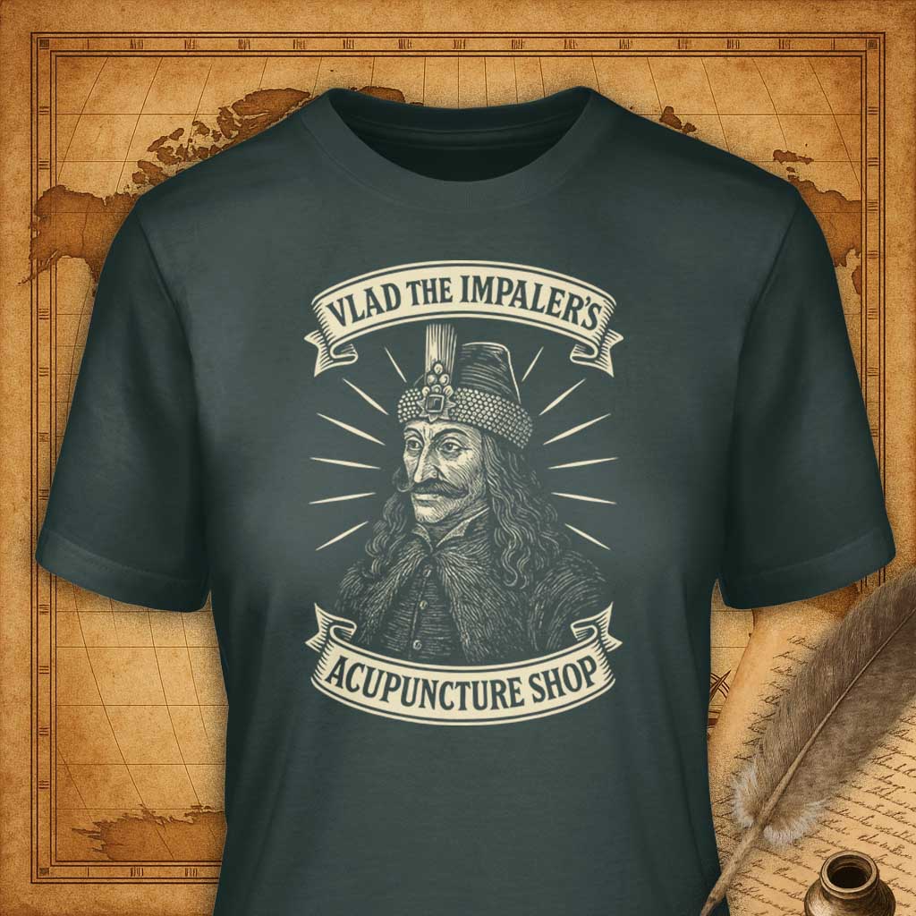 Vlad the Impaler's Acupuncture Shop T-Shirt