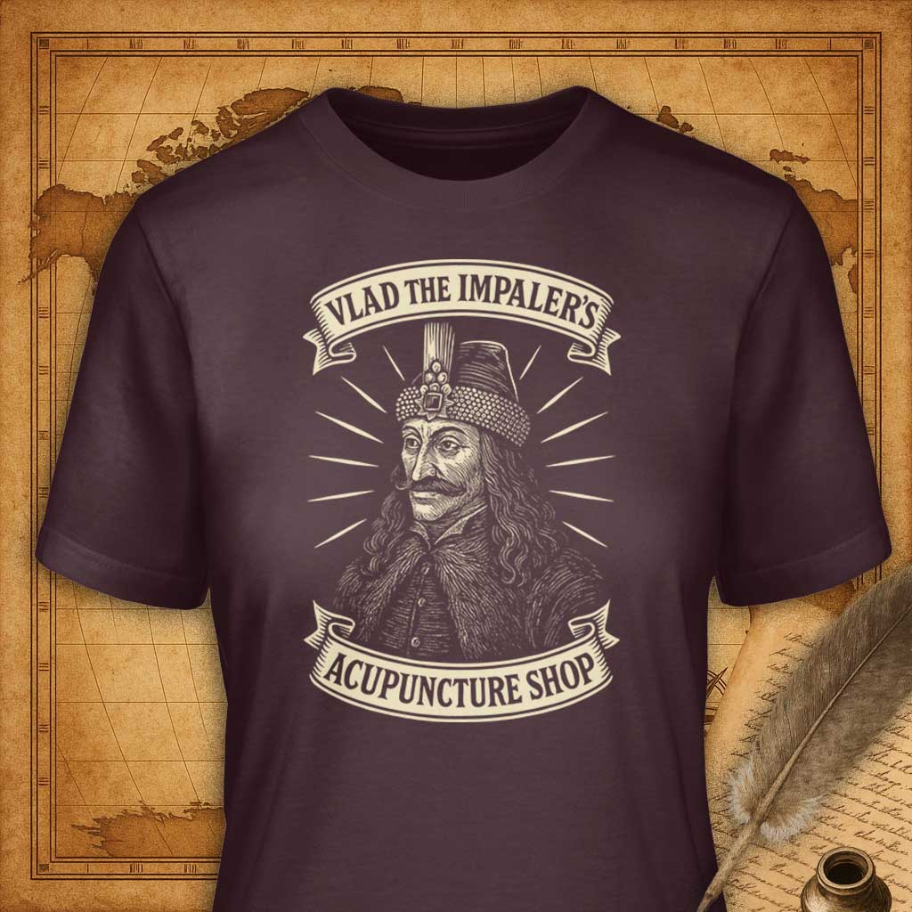 Vlad the Impaler's Acupuncture Shop T-Shirt