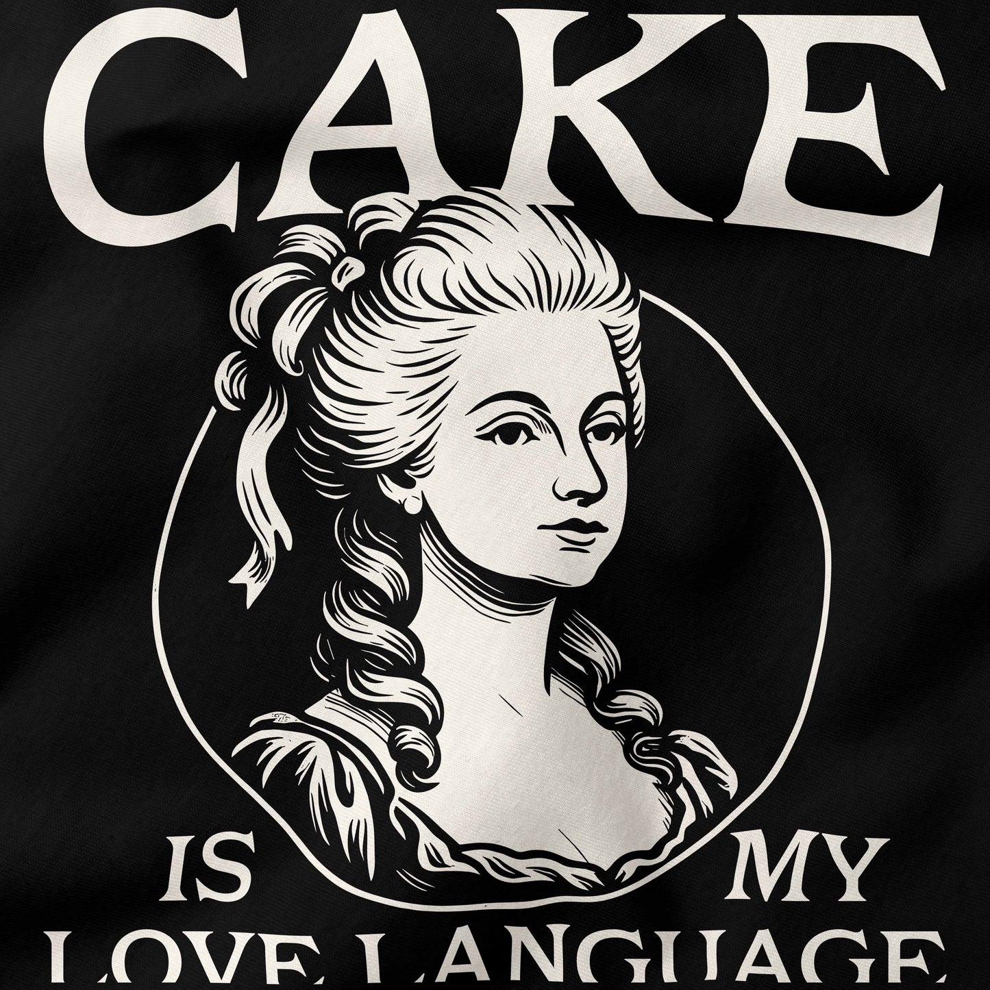 Cake is my love language T-Shirt-T-Shirt-My Store-Ink and Empire