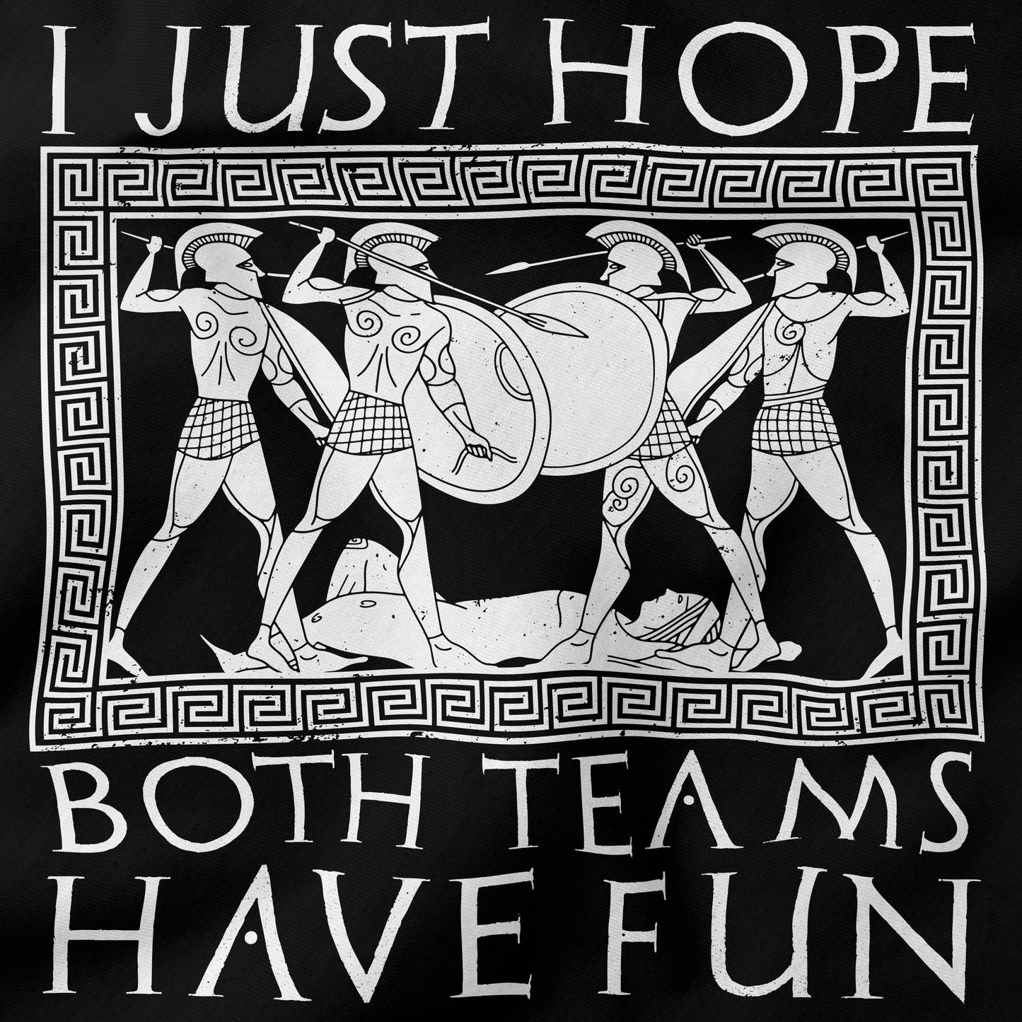 I Just Hope Both Teams Have Fun T-Shirt-T-Shirt-My Store-Ink and Empire