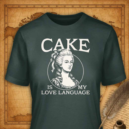 Cake is my love language T-Shirt-T-Shirt-My Store-Forest Green-S-Ink and Empire
